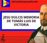Jesu Dulcis Memoria de Tomás Luis de Victoria
