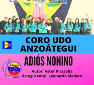 «Adiós Nonino» por Coro UDO Anzoátegui