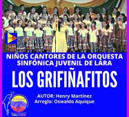 «Los grifiñafitos» por Niños Cantores de la Orquesta Sinfónica Juvenil de Lara